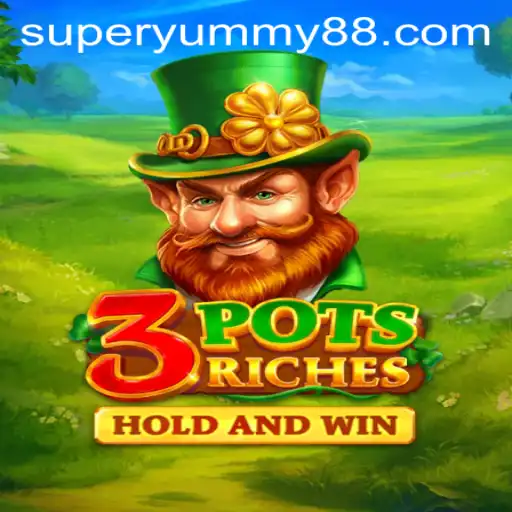 Unveiling the Thrilling World of 3potsRiches: A SuperYummy Adventure