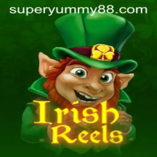 IrishReels: A SuperYummy Adventure in Gaming